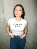 Lucky You Baby Tee