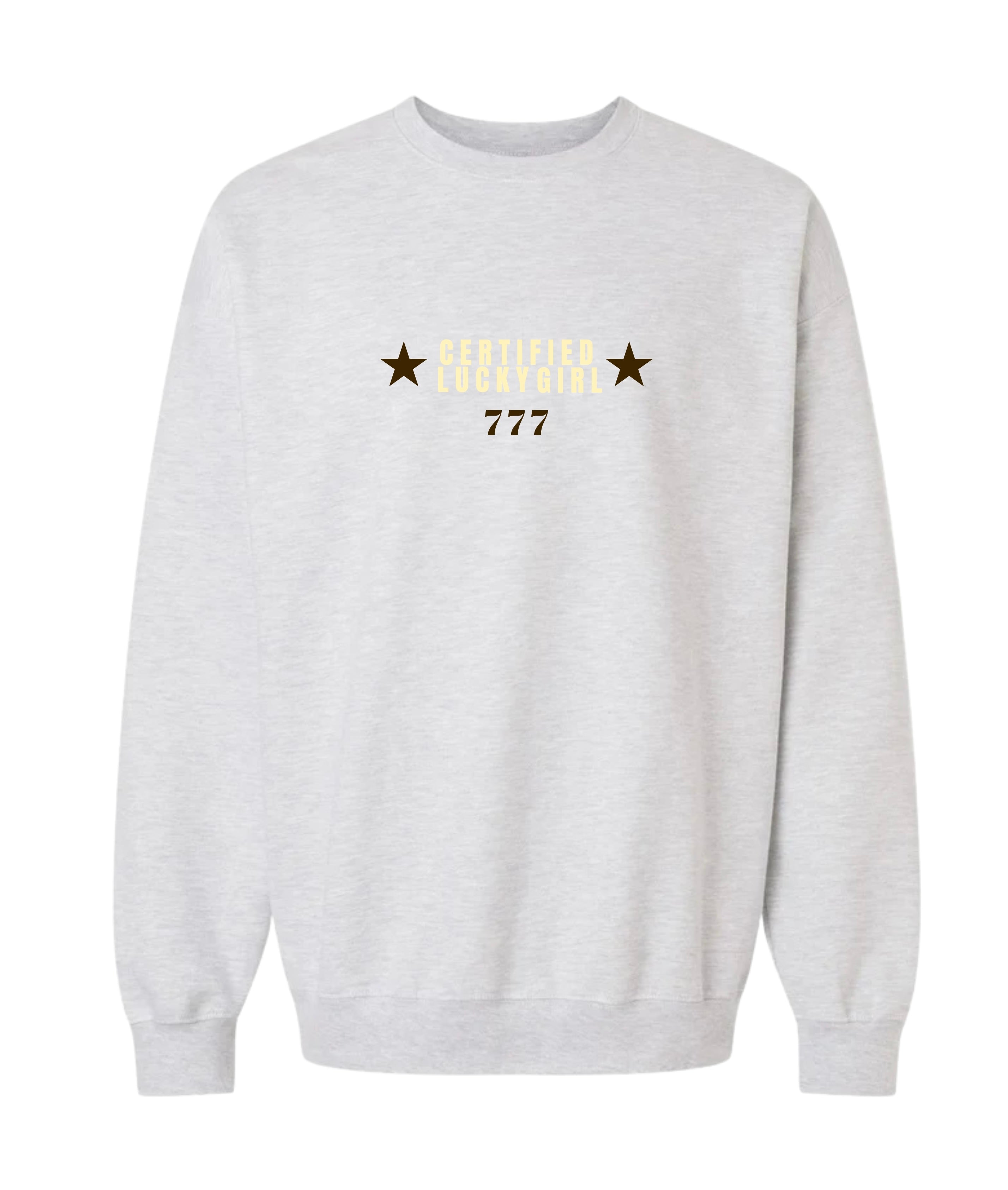 Certified Lucky Girl Sweatshirt